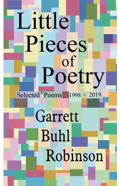 Coperta cărții 'Little Pieces of Poetry - Garrett Buhl Robinson'