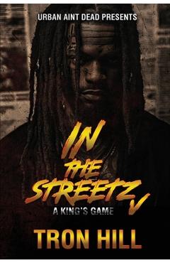 Poza produsului IN The Streetz 5: A King's Game - Tron Hill