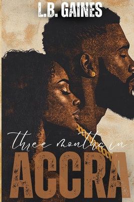 Three Months In ACCRA - L. B. Gaines