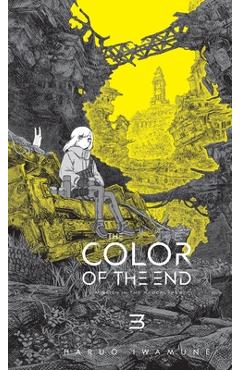 Coperta cărții 'The Color of the End: Mission in the Apocalypse, Vol. 3 - Haruo Iwamune'