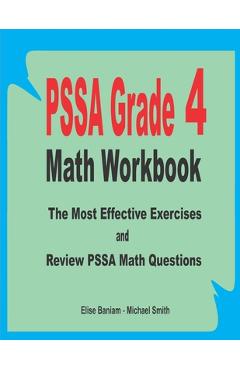 Poza produsului PSSA Grade 4 Math Workbook: The Most Effective Exercises and Review PSSA Math Questions - Michael Smith
