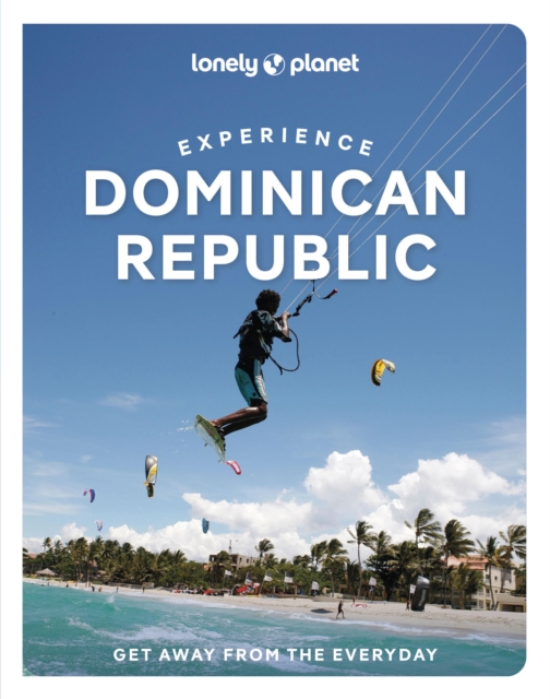 Lonely Planet Experience Dominican Republic - Michael Grosberg