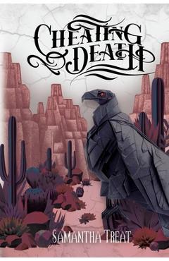Coperta cărții 'Cheating Death - Samantha Treat'