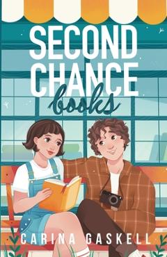 Coperta cărții 'Second Chance Books - Carina Gaskell'