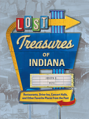 Lost Treasures of Indiana - Joseph S. Pete