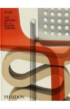 Vitra: Anatomy of a Design Company - Deyan Sudjic