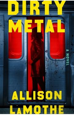 Poza produsului Dirty Metal - Allison Lamothe