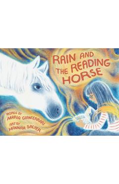 Poza produsului Rain and the Reading Horse - Maria Gianferrari