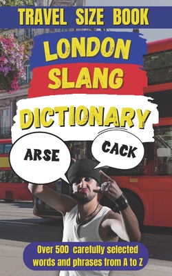 London Slang Dictionary: The Ultimate Guide to London Lingo - Slang Mania