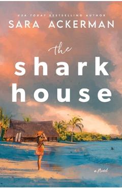 Poza produsului The Shark House - Sara Ackerman