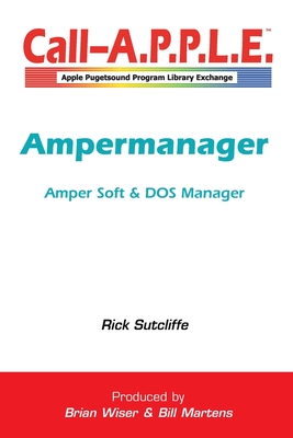 Ampermanager: Amper Soft & DOS Manager - Rick Sutcliffe