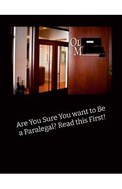 Poza produsului Are You Sure You Want to be a Paralegal? Read This First! - Recovering Paralegal