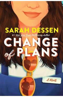 Coperta cărții 'Change of Plans - Sarah Dessen'