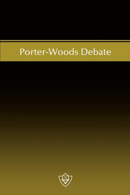 Coperta cărții 'Porter-Woods Debate - W. Curtis Porter'