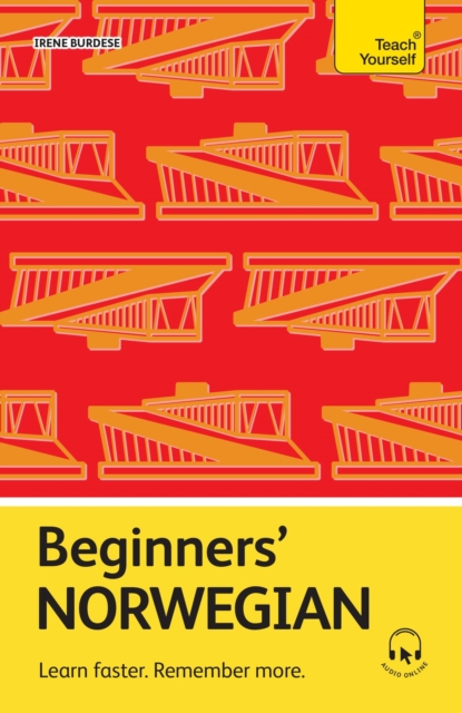 Beginners' Norwegian: Learn Faster. Remember More. - Irene Burdese