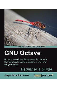 Coperta cărții 'Gnu Octave Beginner's Guide - Jesper Schmidt Hansen'