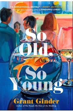 Poza produsului So Old, So Young - Grant Ginder