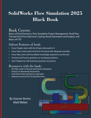 Coperta cărții 'SolidWorks Flow Simulation 2025 Black Book - Gaurav Verma'