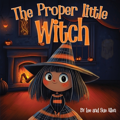 The Proper Little Witch - Lee Allen