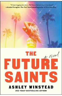 The Future Saints - Ashley Winstead