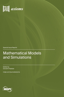 Coperta cărții 'Mathematical Models and Simulations - Giovanni Nastasi'