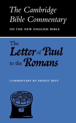 The Letter of Paul to the Romans - E. Best