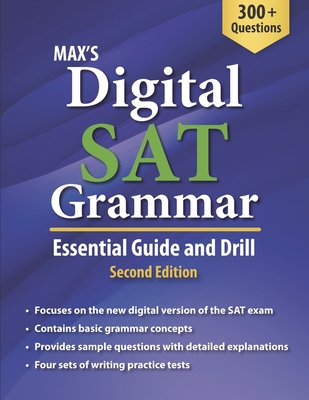 Max's Digital SAT Grammar: Essential Guide and Drill, Second Edition - Max Kim