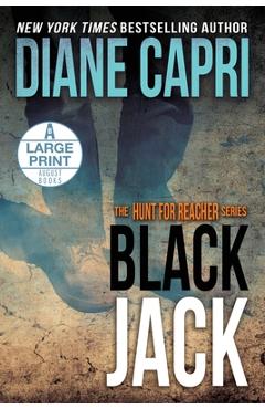 Coperta cărții 'Black Jack Large Print Edition: The Hunt for Jack Reacher Series - Diane Capri'