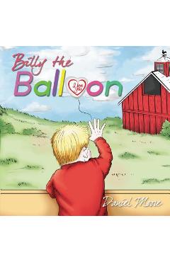 Coperta cărții 'Billy the Balloon - Don A. Moore'