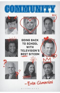Poza produsului Community: Going Back to School with Television's Best Sitcom - Erin Giannini