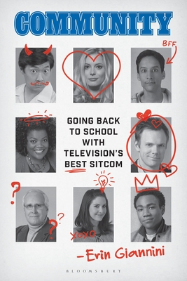 Community: Going Back to School with Television's Best Sitcom - Erin Giannini