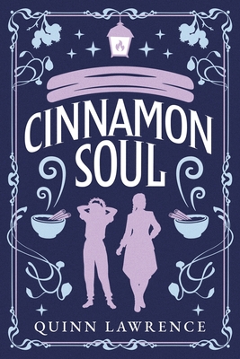 Cinnamon Soul - Quinn Lawrence