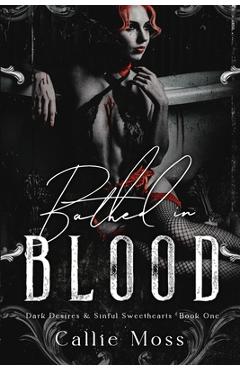 Bathed in Blood - Callie Moss