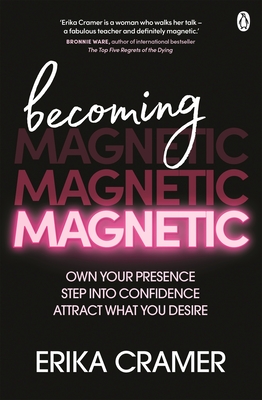 Coperta cărții 'Becoming Magnetic - Erika Cramer'