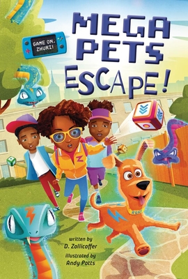 Mega Pets Escape! (Game On, Zhuri!, Book #3) - D. Zollicoffer