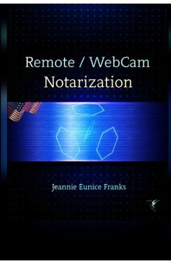 Poza produsului Remote / Webcam Notarization - Jeannie Eunice Franks