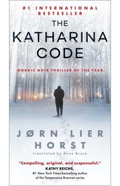 Coperta cărții 'The Katharina Code - Jørn Lier Horst'