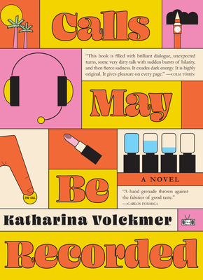 Calls May Be Recorded - Katharina Volckmer