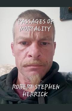 Coperta cărții 'Passages of Mortality - Robert Stephen Herrick'