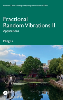 Fractional Random Vibrations II: Applications - Ming Li