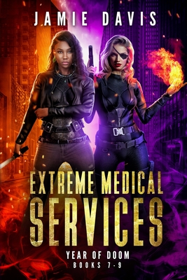 Coperta cărții 'Extreme Medical Services Volumes 7-9 - Jamie Davis'