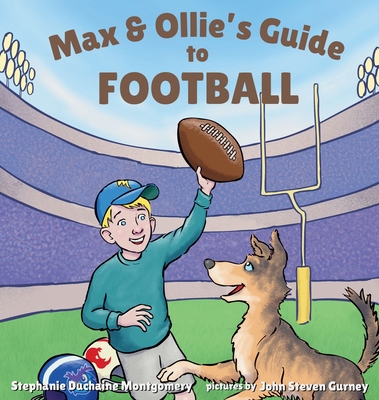 Max & Ollie's Guide to Football - Stephanie Montgomery