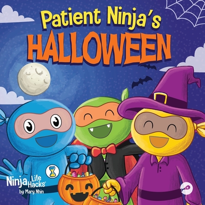Coperta cărții 'Patient Ninja's Halloween: A Rhyming Children's Book About Halloween - Mary Nhin'