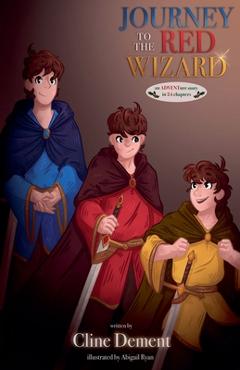 Coperta cărții 'Journey to the Red Wizard - Cline Dement'