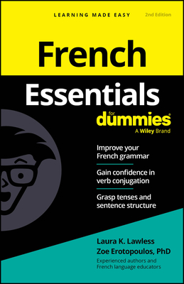 French Essentials for Dummies - Laura K. Lawless