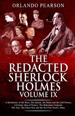 Coperta cărții 'Redacted Sherlock Holmes Volume IX - Orlando Pearson'