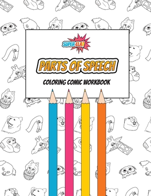 Coperta cărții 'Parts of Speech Coloring Comic Workbook - Amanda Hargen'