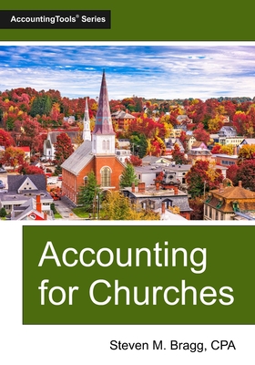Coperta cărții 'Accounting for Churches - Steven M. Bragg'