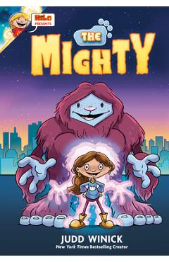 Poza produsului Hilo Presents: The Mighty: (A Graphic Novel) - Judd Winick