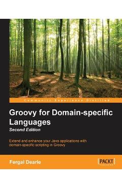Coperta cărții 'Groovy for Domain-Specific Languages - Second Edition - Fergal Dearle'